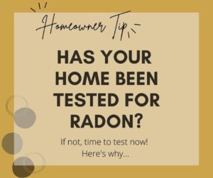 Has your home been tested for radon?