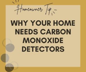 Why Your Home Needs Carbon Monoxide Detectors